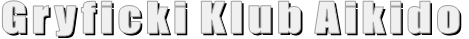 Gryficki Klub Aikido Gryficki Klub Aikido